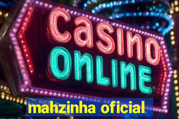 mahzinha oficial