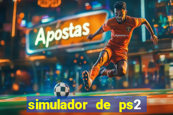 simulador de ps2 para pc