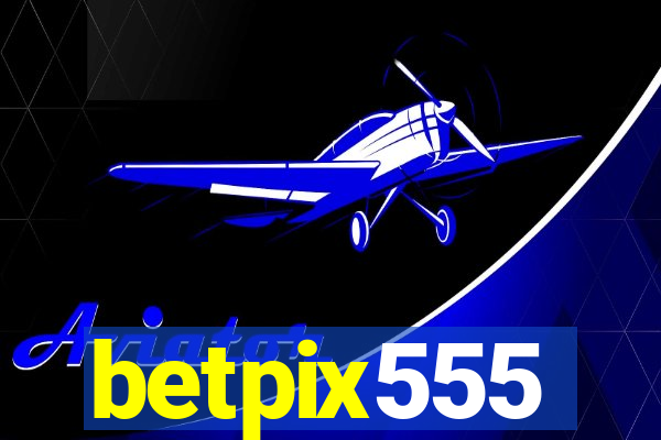 betpix555