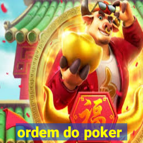 ordem do poker