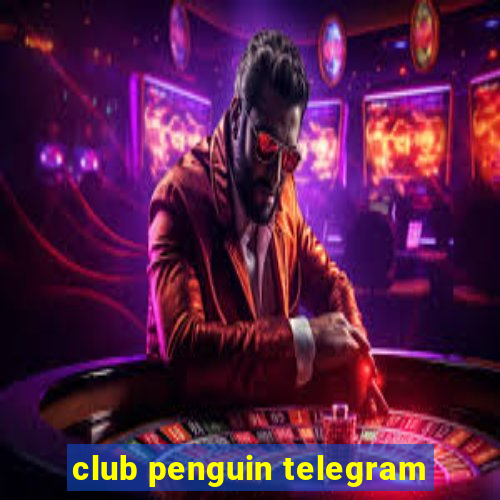 club penguin telegram