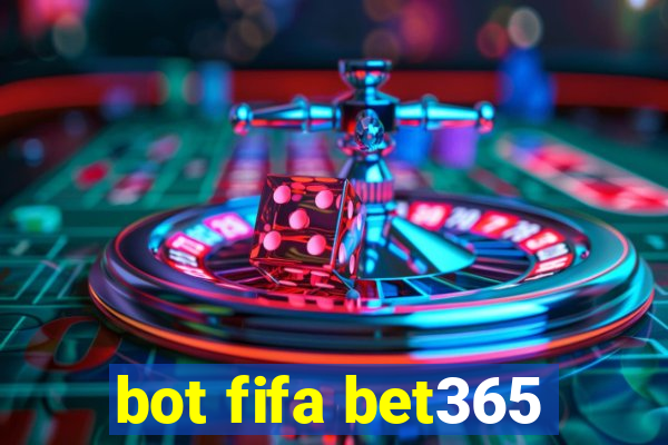 bot fifa bet365