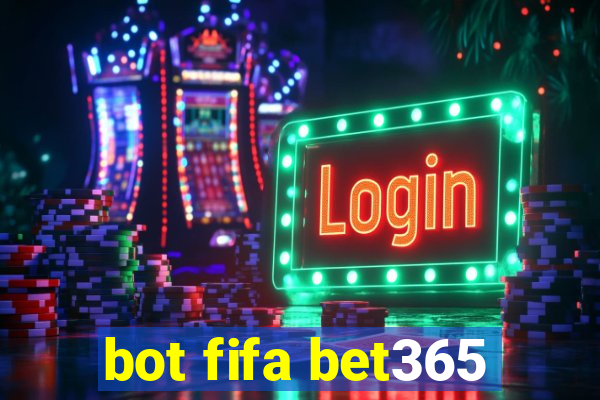 bot fifa bet365