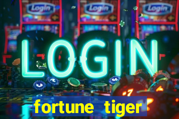 fortune tiger plataforma pagante