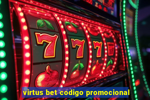 virtus bet codigo promocional