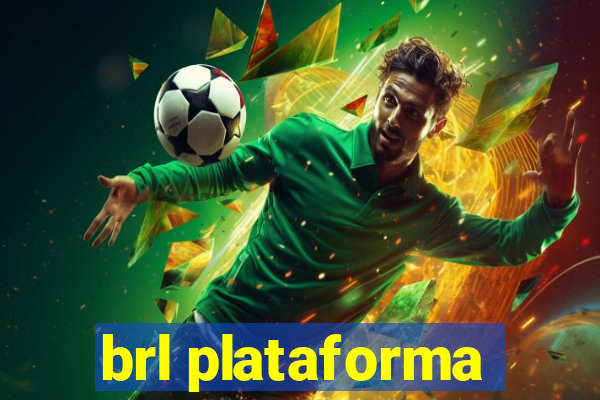 brl plataforma