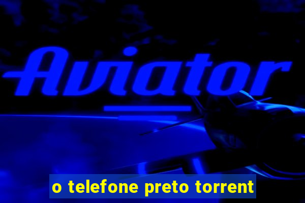 o telefone preto torrent