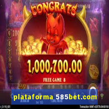 plataforma 585bet.com