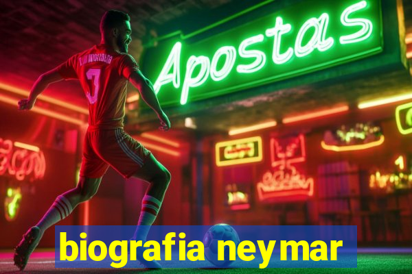 biografia neymar