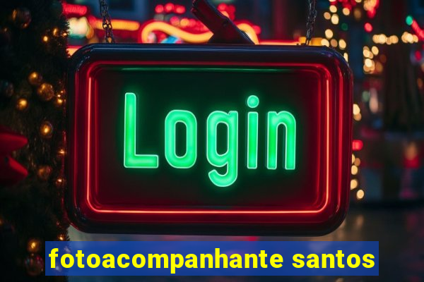 fotoacompanhante santos