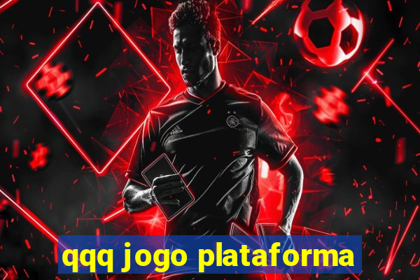 qqq jogo plataforma