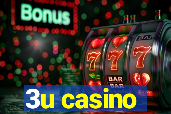 3u casino