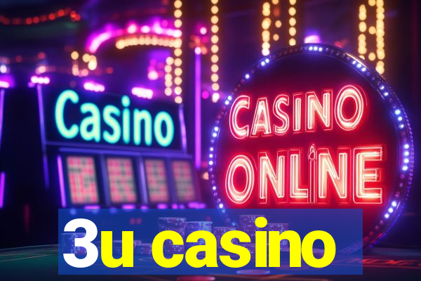 3u casino