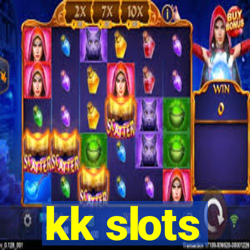 kk slots