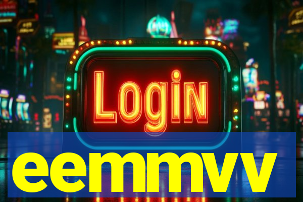 eemmvv