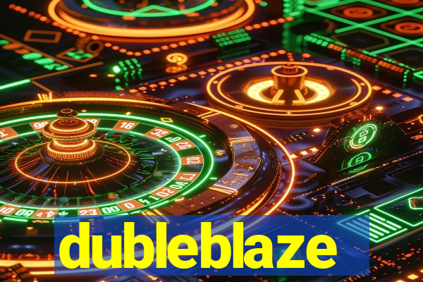 dubleblaze