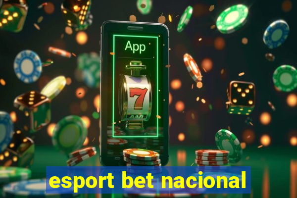 esport bet nacional