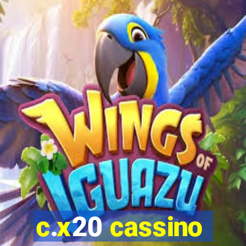 c.x20 cassino