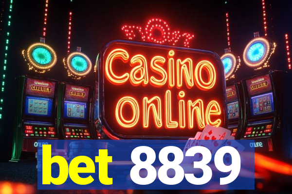 bet 8839