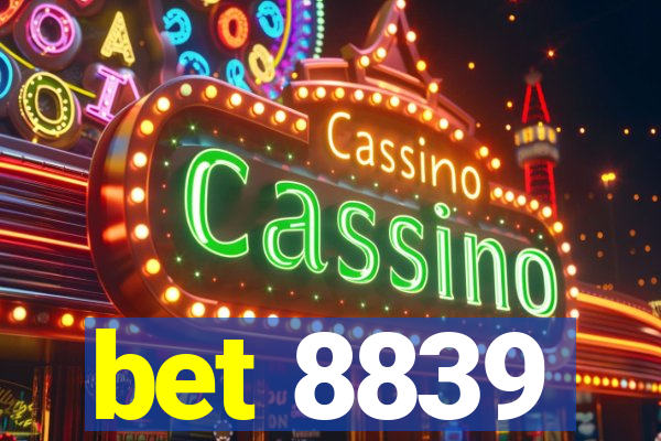 bet 8839