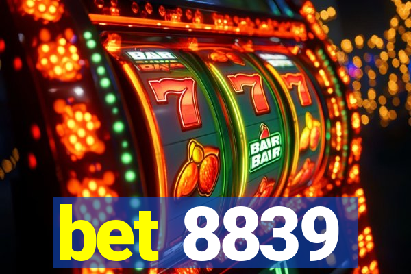 bet 8839