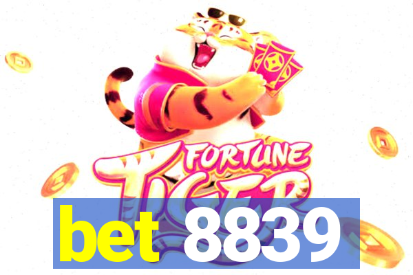 bet 8839