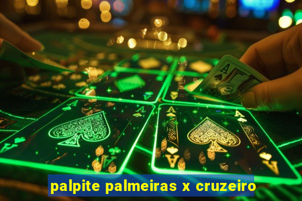 palpite palmeiras x cruzeiro