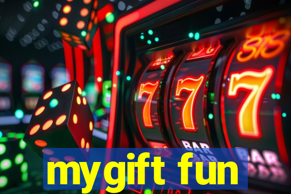 mygift fun