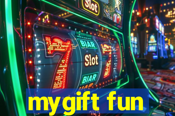 mygift fun