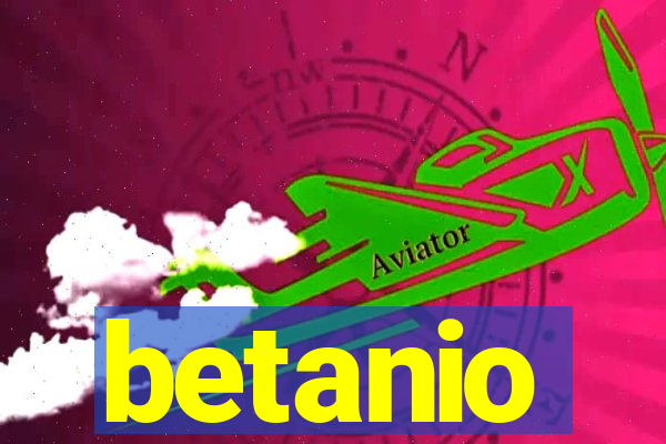 betanio