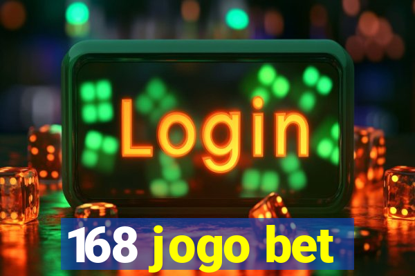 168 jogo bet