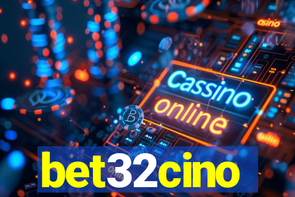 bet32cino