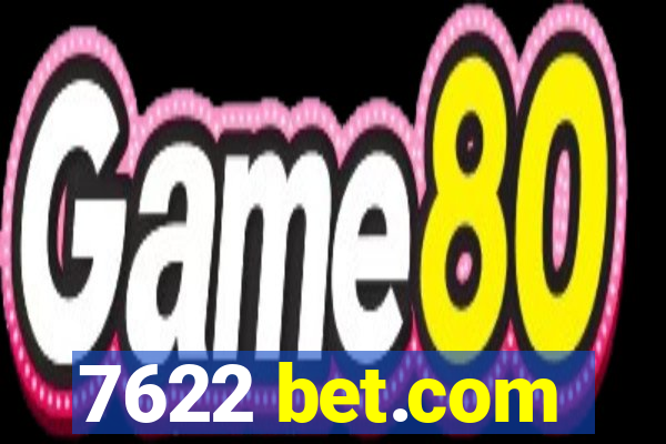 7622 bet.com