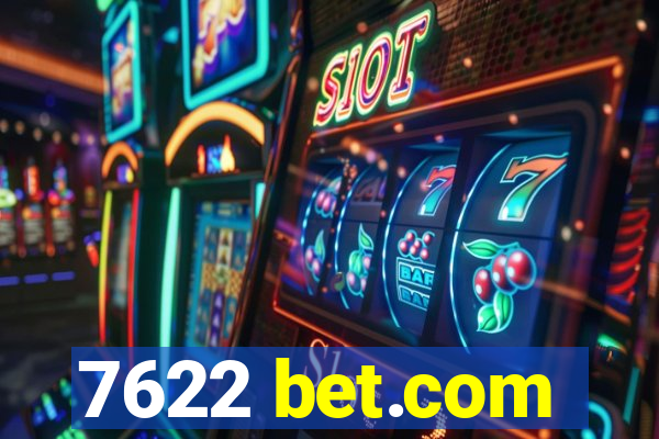 7622 bet.com