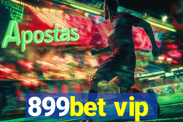 899bet vip