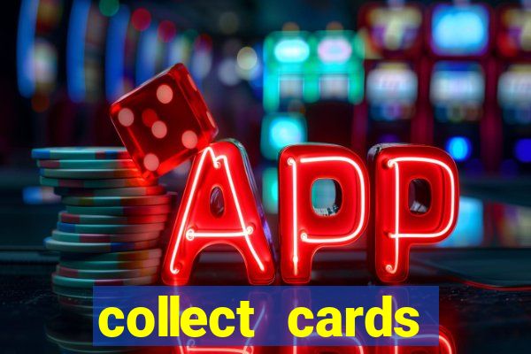 collect cards baixar app