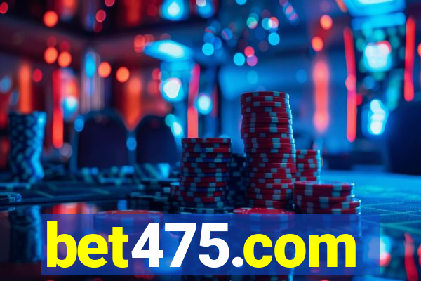 bet475.com