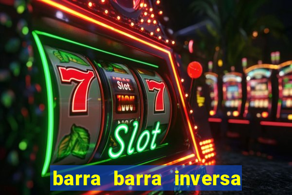 barra barra inversa - twitch