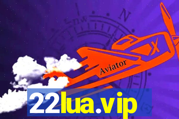 22lua.vip