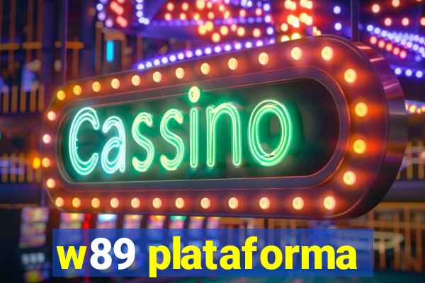 w89 plataforma