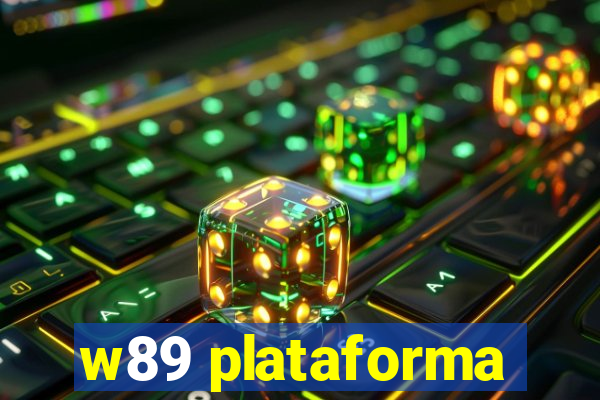 w89 plataforma