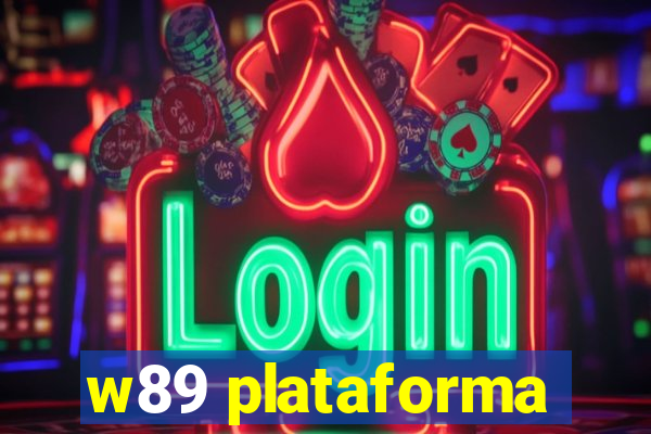 w89 plataforma