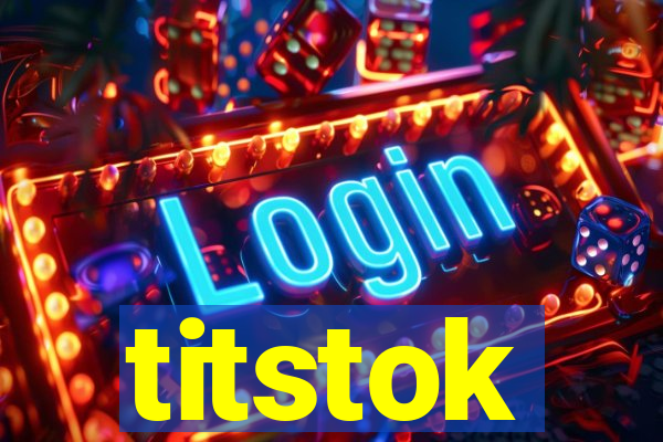 titstok