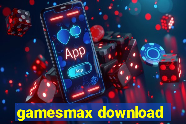 gamesmax download