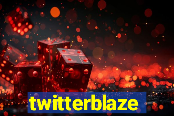 twitterblaze