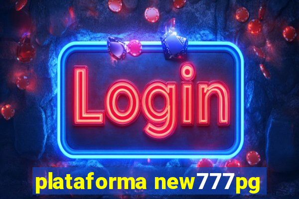 plataforma new777pg