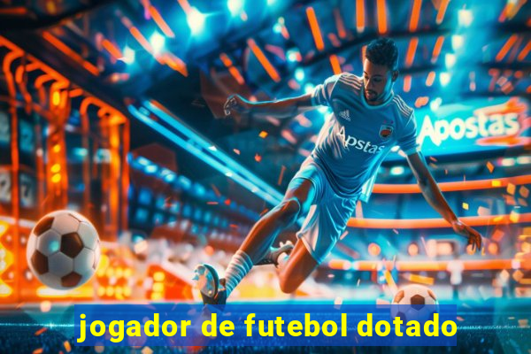 jogador de futebol dotado