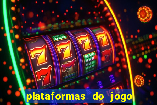 plataformas do jogo do tigre