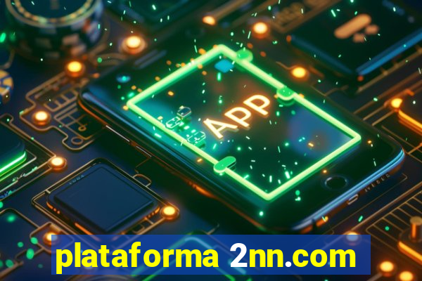 plataforma 2nn.com