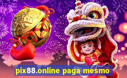 pix88.online paga mesmo